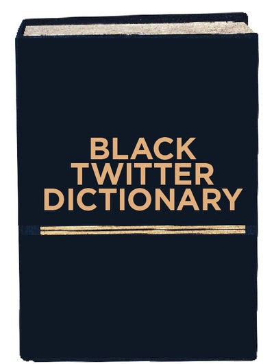 The Ultimate Black Twitter Dictionary