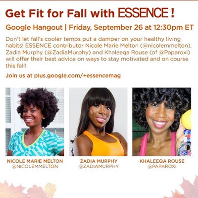 Watch ESSENCE's Google Chat on Staying Fit this Fall