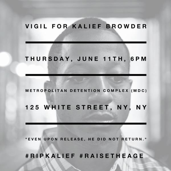 Justice League to Hold Vigil for Kalief Browder at NYC Detention Center
