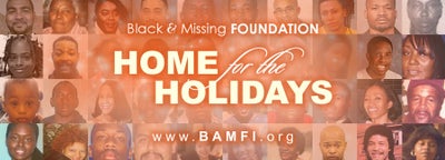 Do Your Part to Bring Home Black and Missing Women For the Holidays