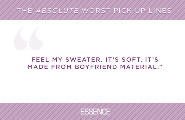 And the 29 Most Ridiculous Pick-Up Lines Of All Time Are...