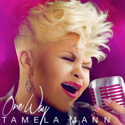 Hear New Music From Tamela Mann’s Upcoming Album “One Way”