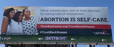 ‘Abortion is Self-Care’ Billboard Targeting Black Women Sparks Outrage