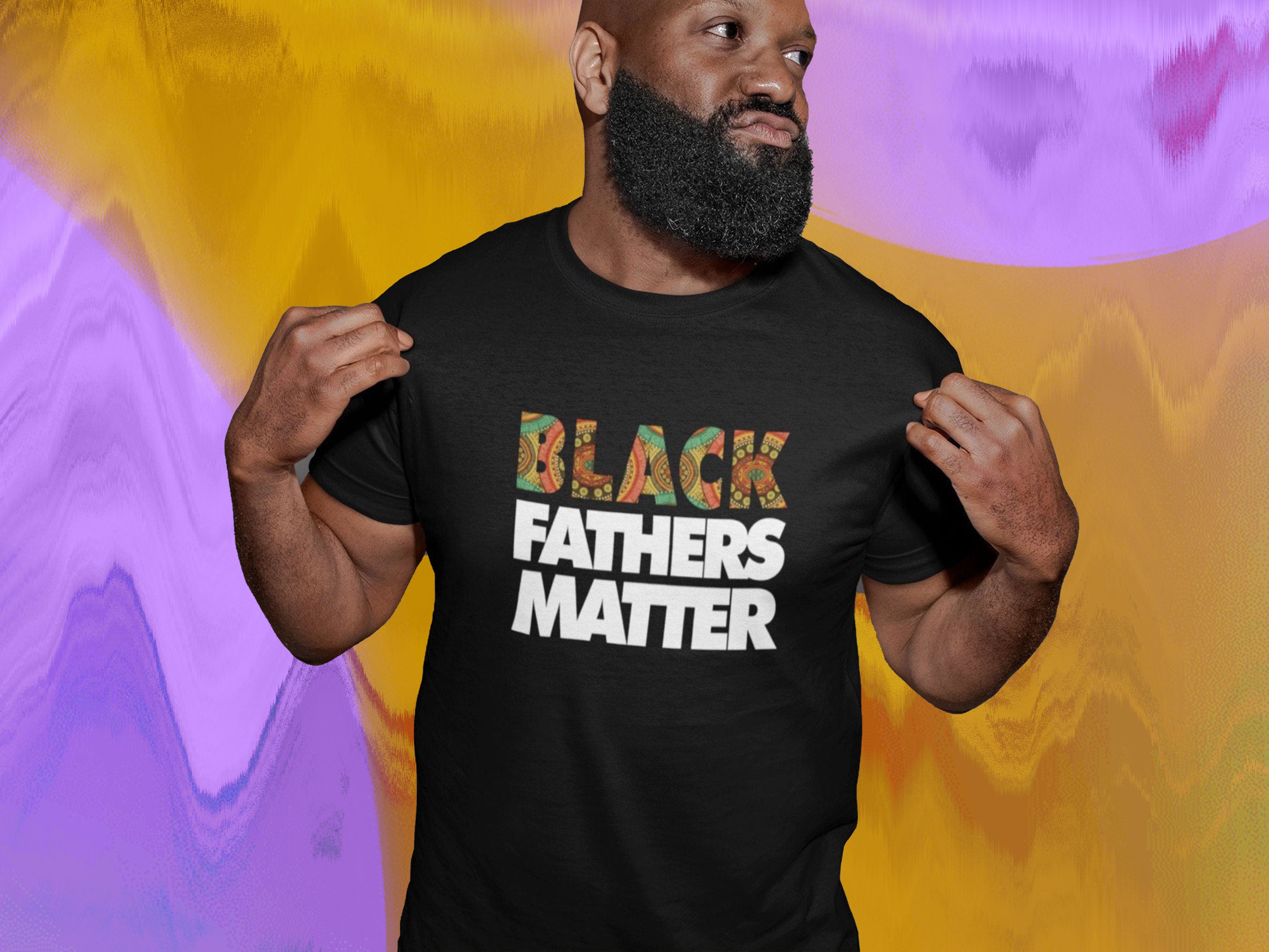8 Empowering T-Shirts That Celebrate Black Fatherhood In All Its Glory