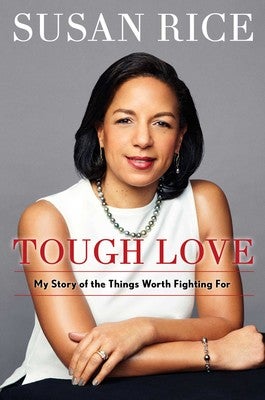 Susan Rice On Her New Memoir ‘Tough Love’