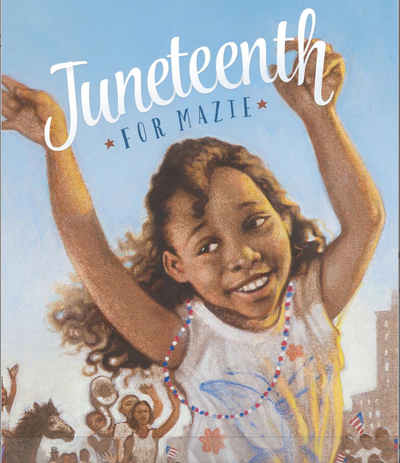 9 Books To Celebrate The Spirit Of Juneteenth