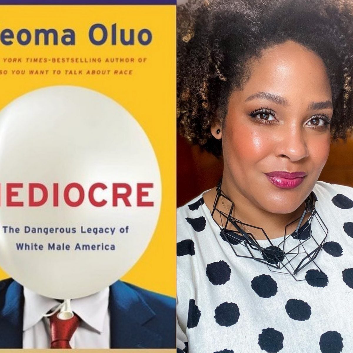 Ijeoma Oluo’s New Book Explores Why Black America Is Tired of Mediocre White Men