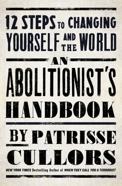 First Look At Patrisse Cullors’ New Book ‘An Abolitionist’s Handbook’