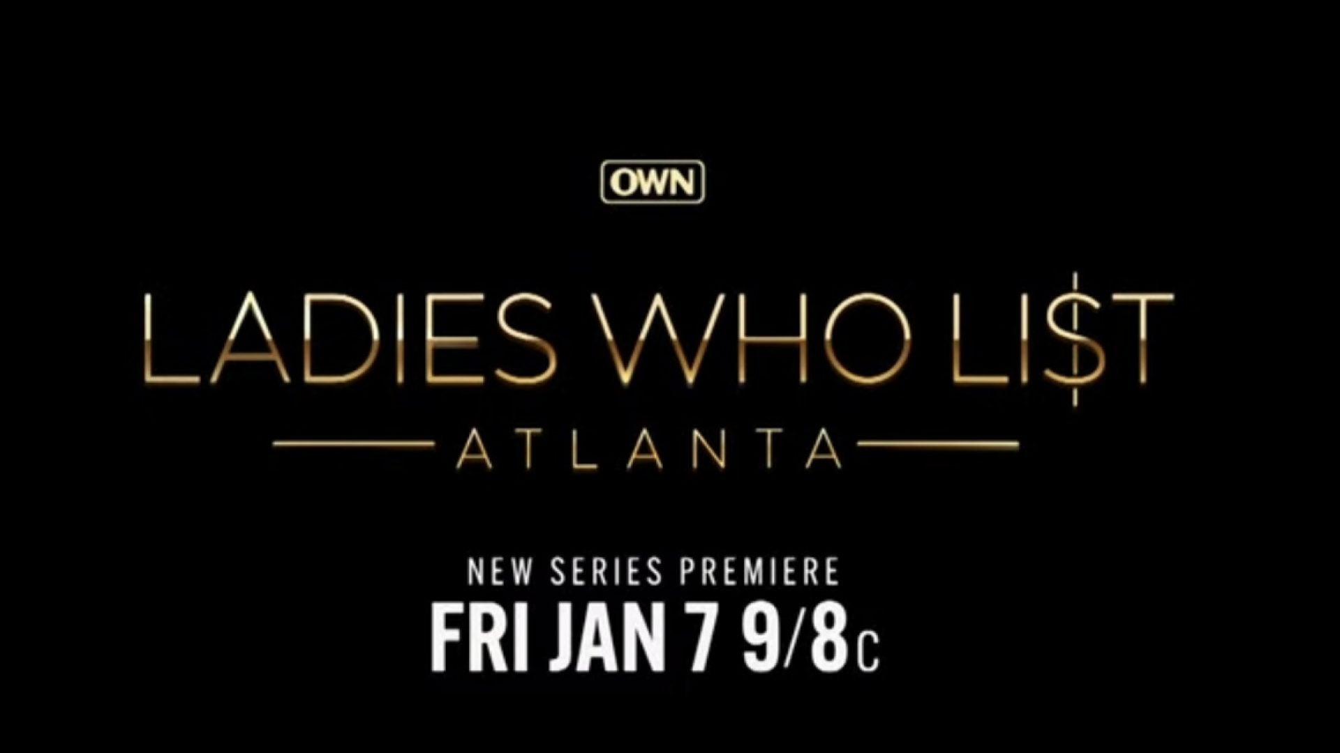 Meet The Stars Of The New OWN Series 'Ladies Who List: Atlanta'