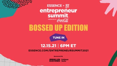Don’t Miss The ESSENCE + GU Entrepreneur Summit, Bossed Up Edition!