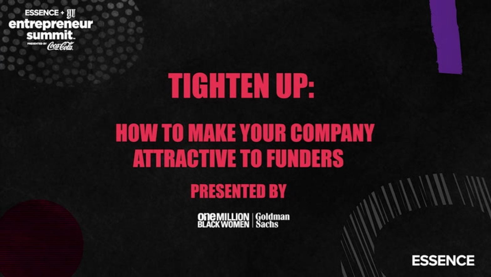 Entrepreneur Summit | Tighten Up! How To Make Your Company Attractive To Funders