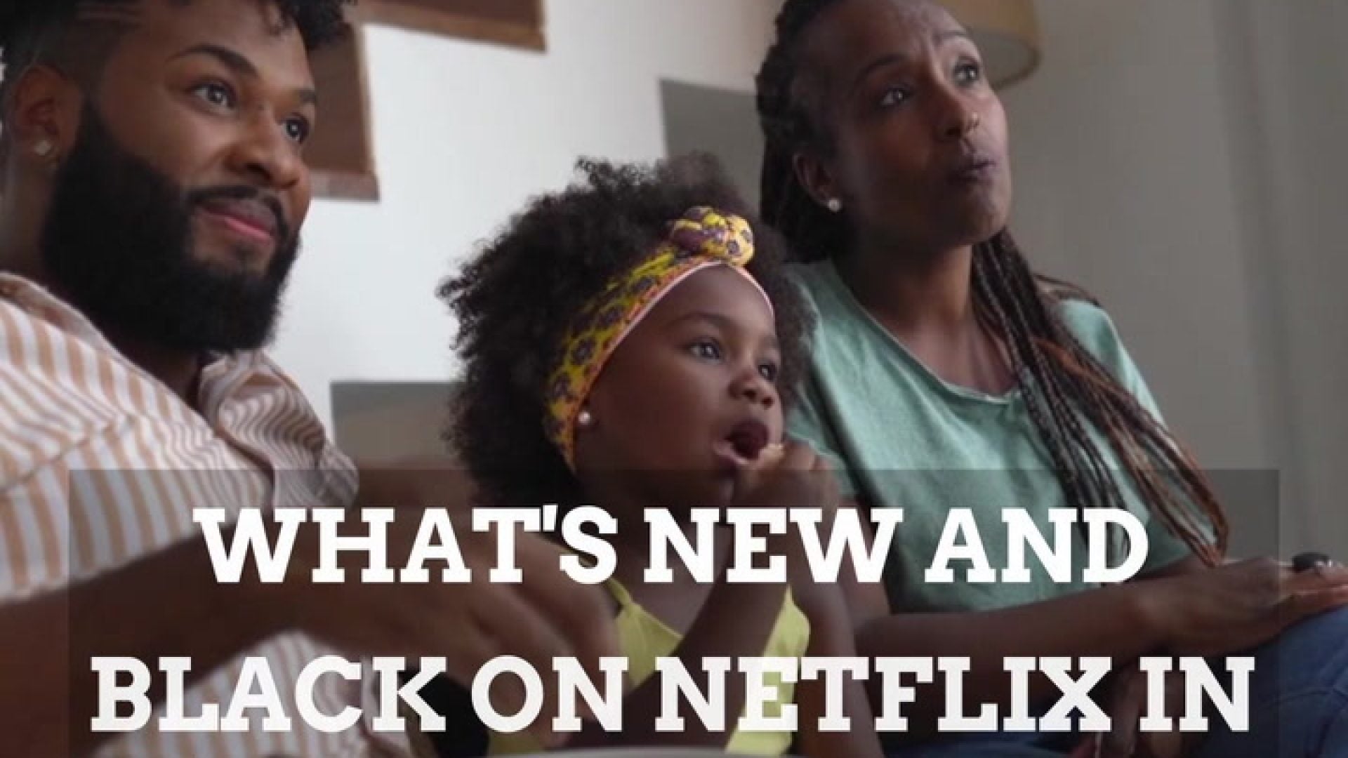 What’s New And Black On Netflix In January