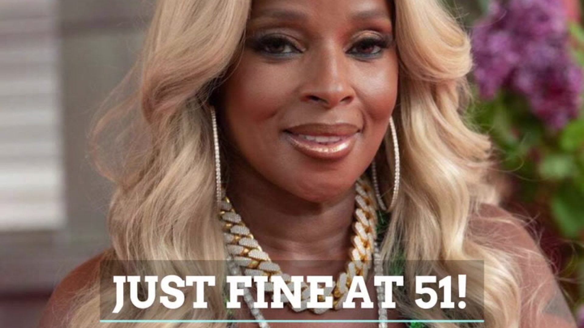 Just Fine at 51! Check Out Some Of Mary J. Blige’s Flyest Moments On Her Birthday