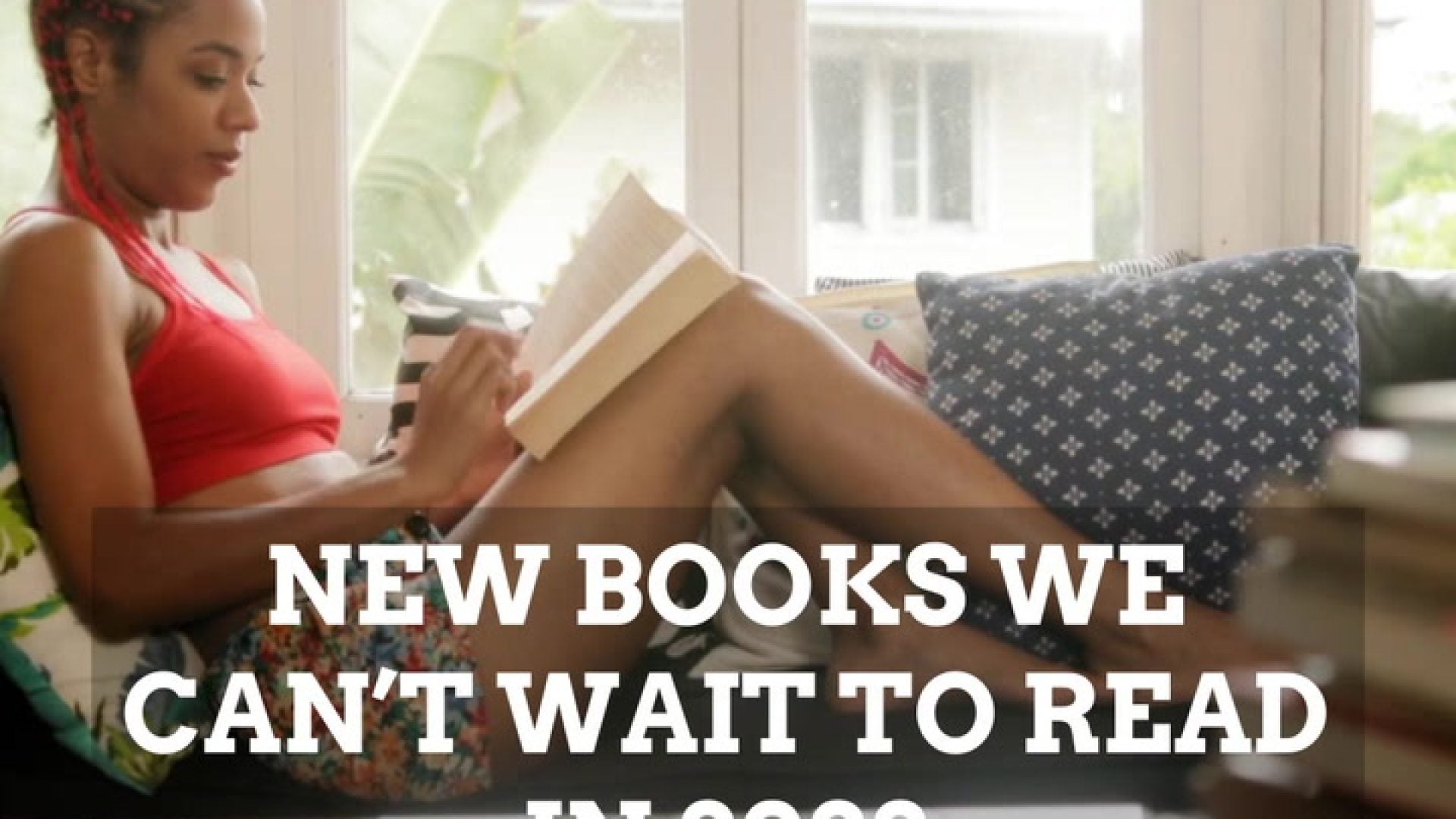 New Books We Can’t Wait To Read In 2022