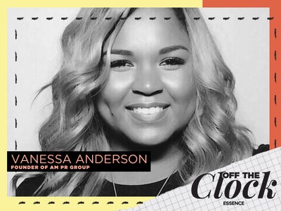 Off The Clock With Vanessa Anderson, Founder of AM PR Group