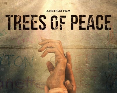 EXCLUSIVE: Watch The Trailer For New Netflix Film ‘Trees Of Peace’