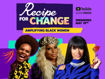First Look: Watch The Trailer For New YouTube Special ‘Recipe For Change: Amplifying Black Women’