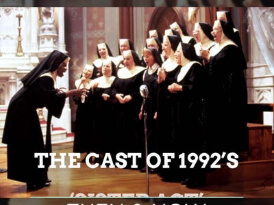 Then And Now: The Cast of 1992’s ‘Sister Act’