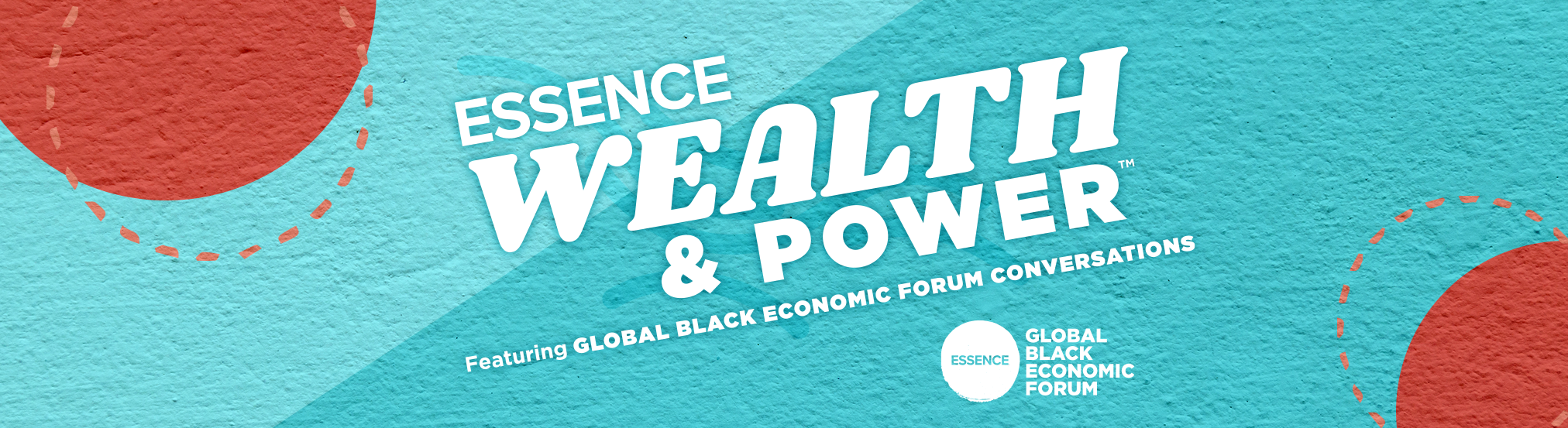 Watch Essence Festival of Culture 2022: ESSENCE Wealth & Power™ featuring Global Black Economic Conversations