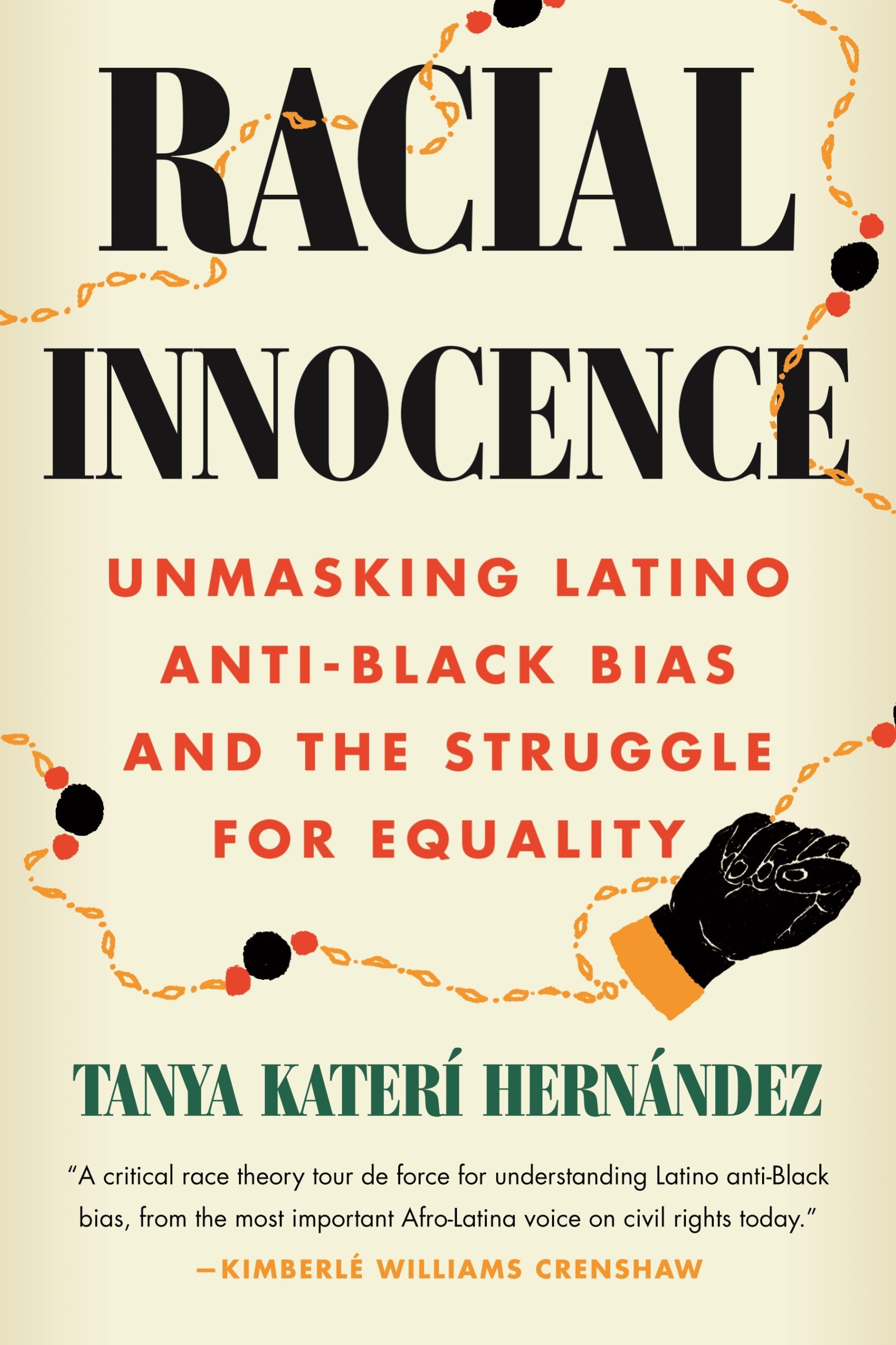 There Is Anti-Black Racism And Colorism In The Latino Community. Professor Tanya K. Hernández Is Bold Enough To Talk About It