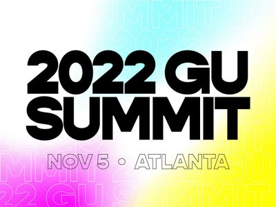Turn Your Notifications On: The 2022 GU Summit Is Heading Back To Atlanta