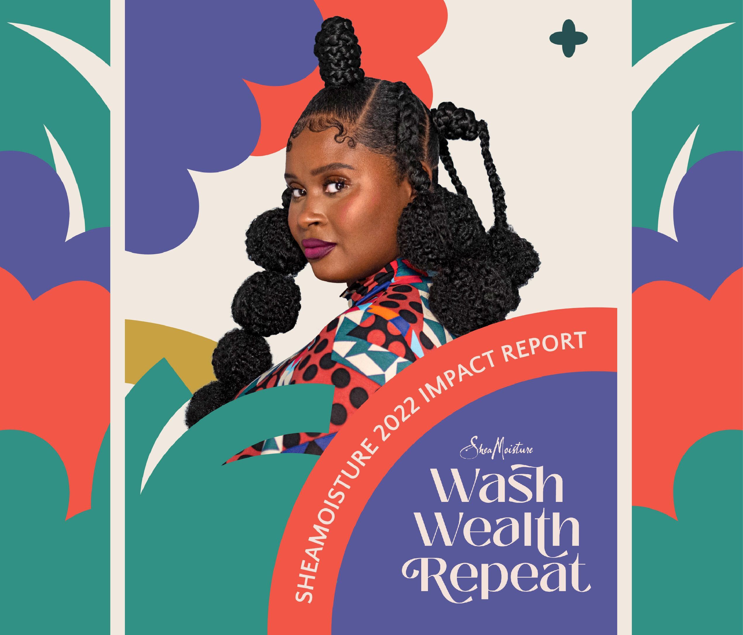 Wealth, Wash, Repeat | How SheaMoisture is Making an Impact in The Black Community 