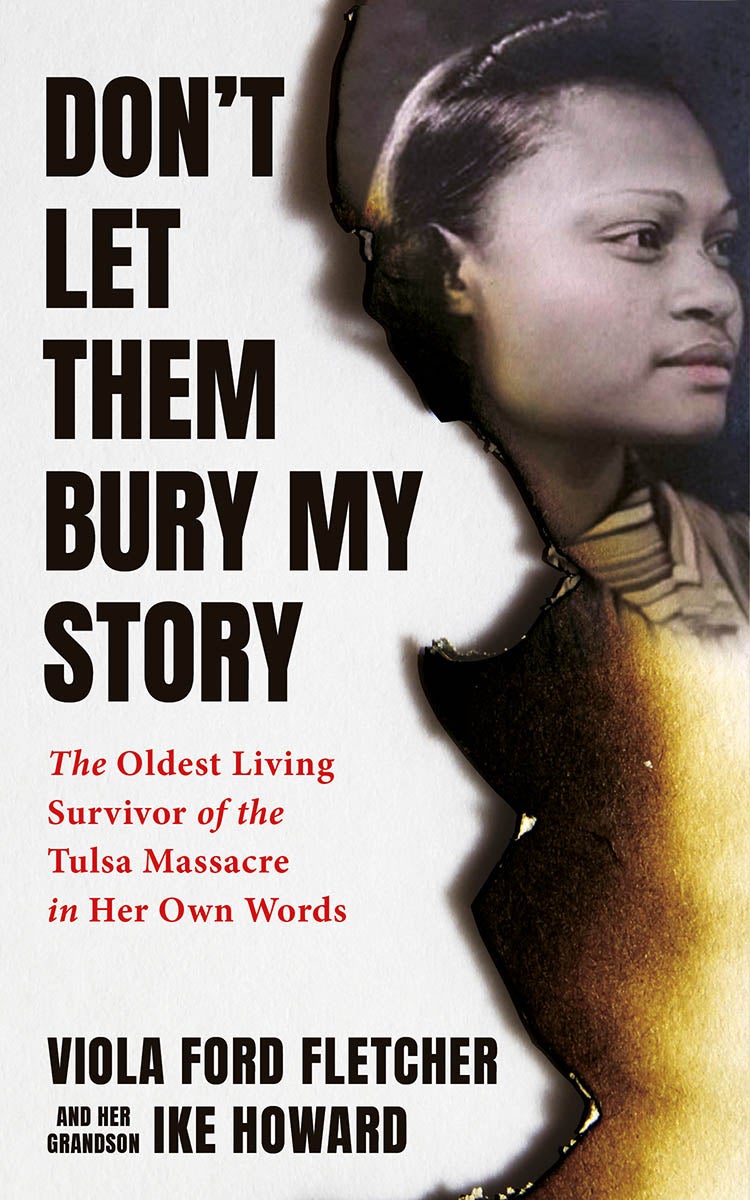 Oldest Survivor Of Tulsa Race Massacre To Publish Memoir “Don’t Let Them Bury My Story”