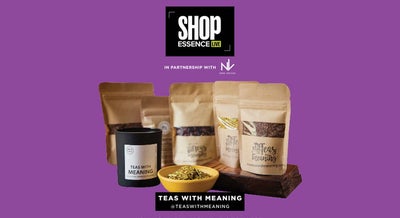 WATCH: Shop Essence Live – Teas With Meaning