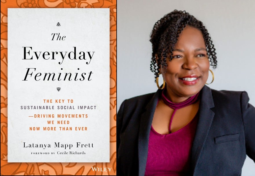 'We're Just Expected To Take Care Of Everything And Do That For Nothing': Author Latanya Mapp Frett On "Everyday Feminists"