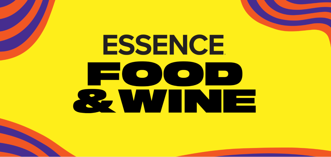 Here’s What You’ll See, Sip And Savor At ESSENCE Fest’s Food & Wine Event