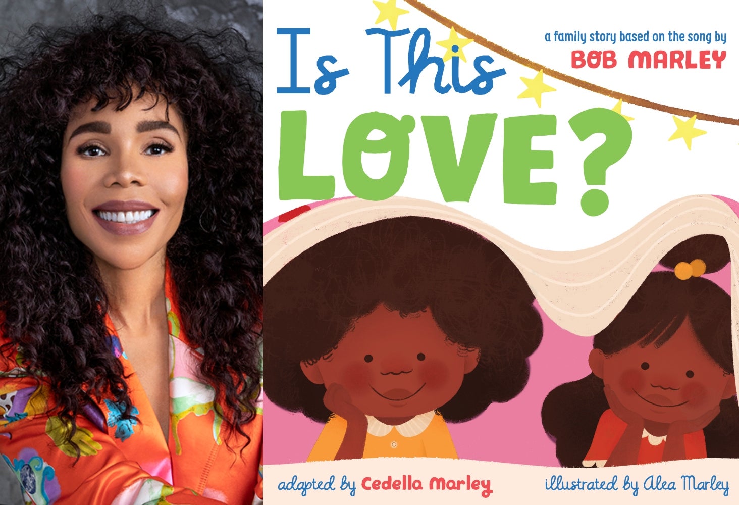 Cedella Marley On Her Father's Enduring Legacy And The Beauty Of Sibling Bonds In New Children’s Book ‘Is This Love?’