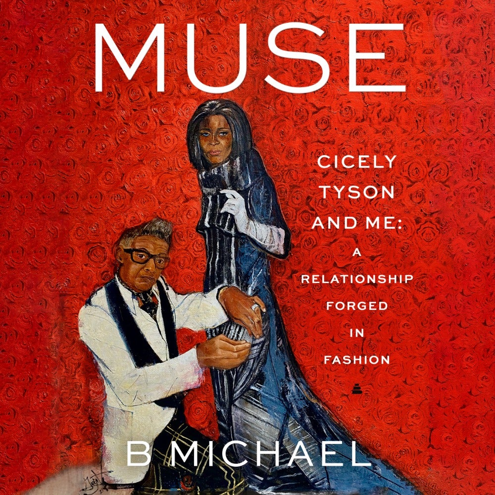 B Michael Reflects On His Fashion Kinship With Cicely Tyson And His New Book